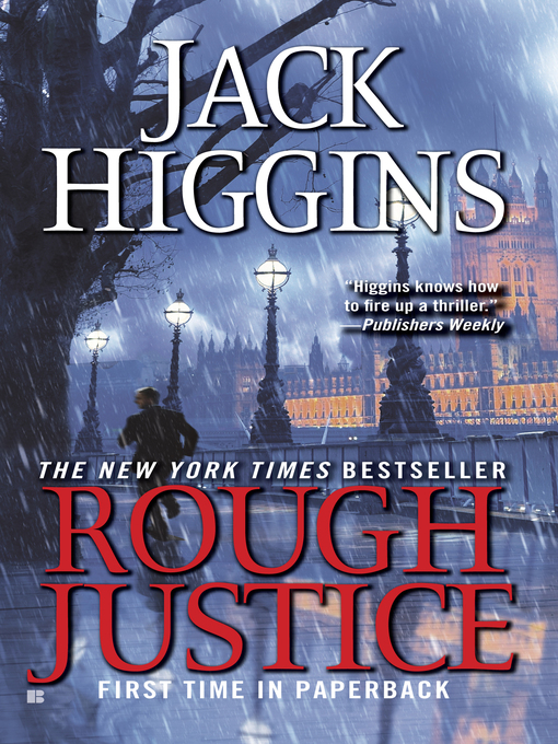 Title details for Rough Justice by Jack Higgins - Available